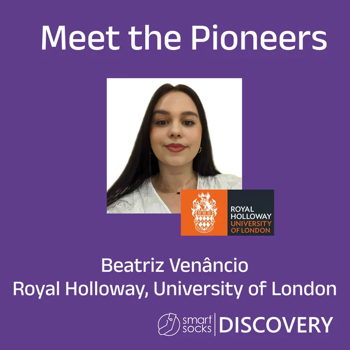 Beatriz Venâncio, from Royal Holloway, University of London, featured in a "Meet the Pioneers" segment by Smart Socks Discovery.