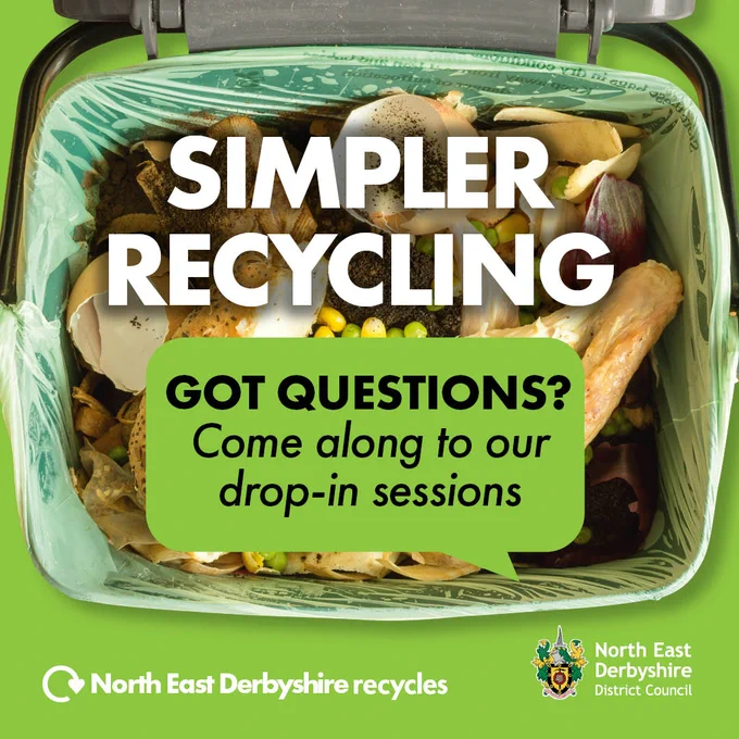 Open recycling bin with food waste inside. Text reads: "Simpler Recycling. Got Questions? Come along to our drop-in sessions." North East Derbyshire District Council logo.