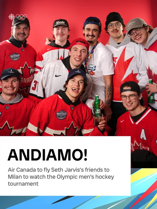 Group of men in Team Canada apparel posing for a picture together. (Text below reads) "Andiamo! Air Canada to fly Seth Jarvis's friends to Milan to watch the Olympic men's hockey tournament."