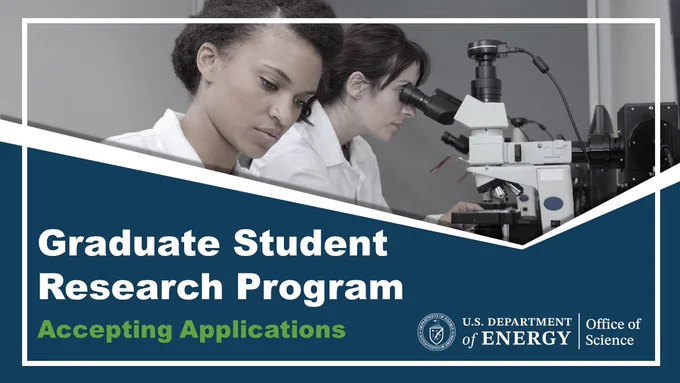 Stock photo of a Black woman in a lab coat with a white woman in a lab coat behind her looking into a microscope; text: Graduate Student Research Program - Accepting Applications