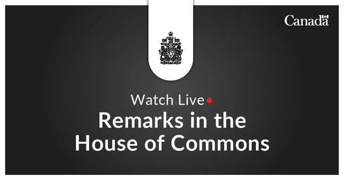 Text: Watch Live. Remarks in the House of Commons.