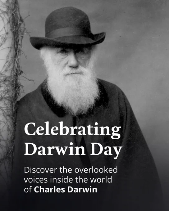 An old black-and-white photograph of a Charles Darwin with a long white beard and hat. The text on the image reads: "Celebrating Darwin Day: Discover the overlooked voices inside the world of Charles Darwin".