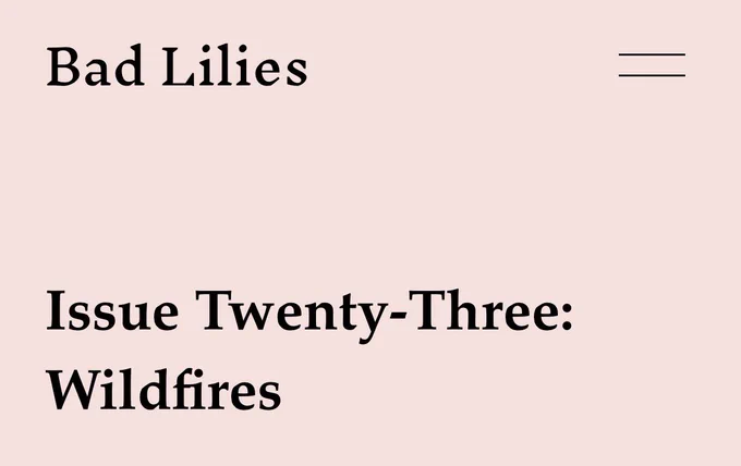 Bad Lilies. Issue Twenty-Three: Wildfires.
