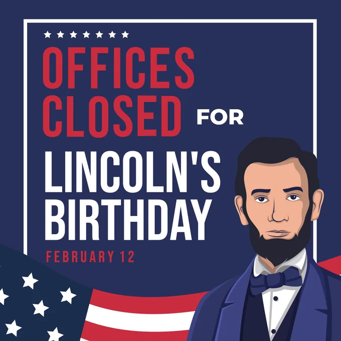 State offices closed for Lincoln's Birthday