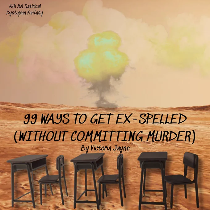 99 ways to get ex-spelled without committing murder
