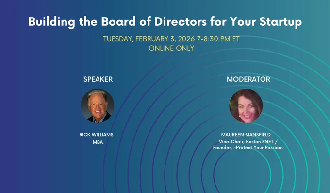 Join "Building the Board of Directors for Your Startup" on Feb 3 7p ET!
Give your #startup pitch & get feedback!
Apply @eMinutePITCH!
@BostonENET, 35 yrs of #startupevents since 1991! #BostonENET, a #NPO#SIG @IEEEorg!
https://bostonenet.org/upcoming-startup-events/?utm_source=TwitterAlliances&utm_campaign=enet3505 #enet3505 #pitch3505 #startupevent