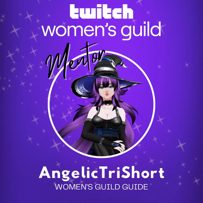 A purple background with sparkles features the Twitch Women's Guild logo at the top. Below it, the word “Mentor” is written in stylized script. In the center is AngelicTriShort’s VTuber model: a purple-haired witch wearing a wide-brimmed black hat and a leather corset-style top, framed in a glowing circle. At the bottom, the text reads: “AngelicTriShort – Women’s Guild Guide.”