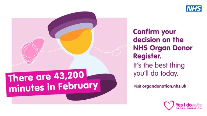 Illustration of an hourglass with text highlighting 43,200 minutes in February, encouraging NHS organ donor registration.