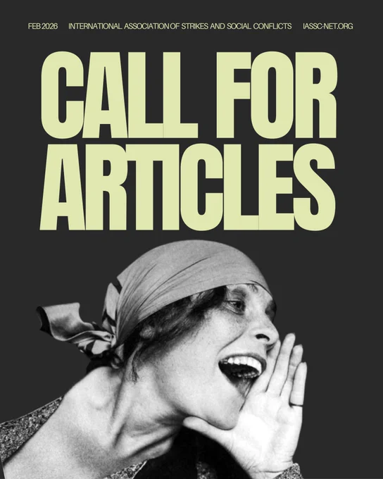 Text reads feb 2026. International Association of Strikes and Social Conflicts. IASS-NET.ORG. Call for articles. Picture of Woman calling
