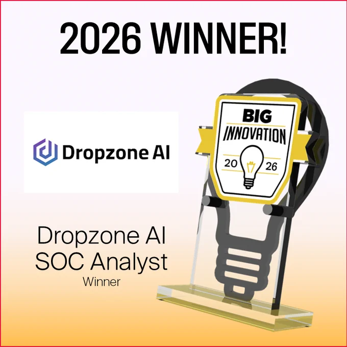 The image features a trophy shaped like a light bulb with the text "BIG INNOVATION" and "2026" on it. Nearby, the text says "2026 WINNER!" and "Dropzone AI SOC Analyst Winner." The Dropzone AI logo is also displayed.