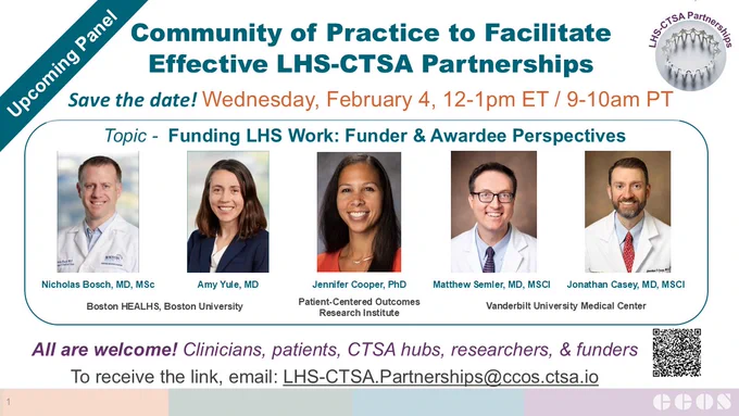Panel announcement for LHS-CTSA partnerships featuring five expert speakers discussing funding perspectives on February 4, 12-1pm ET.