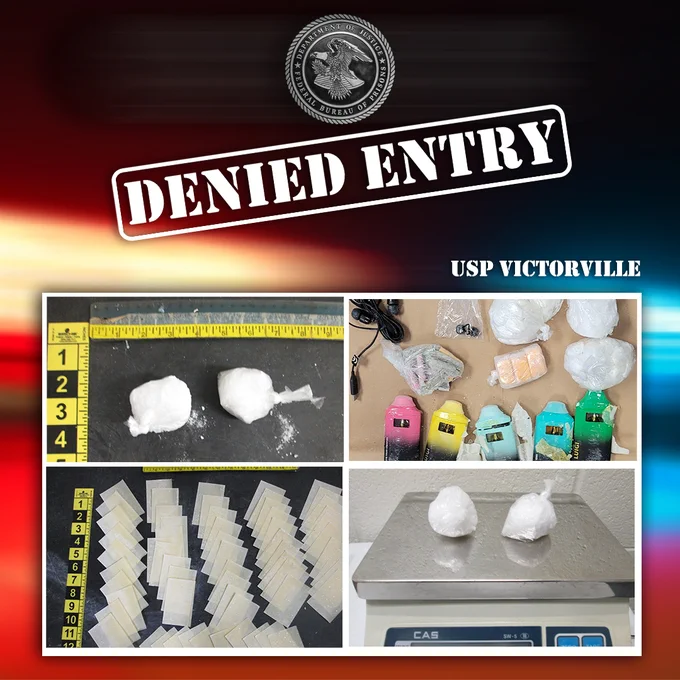 Image depicting a "Denied Entry" notice from USP Victorville. It features four sections: two bags of white powder with a measuring scale, colorful containers and bags of white powder, numerous packets laid out, and a white substance on a digital scale.