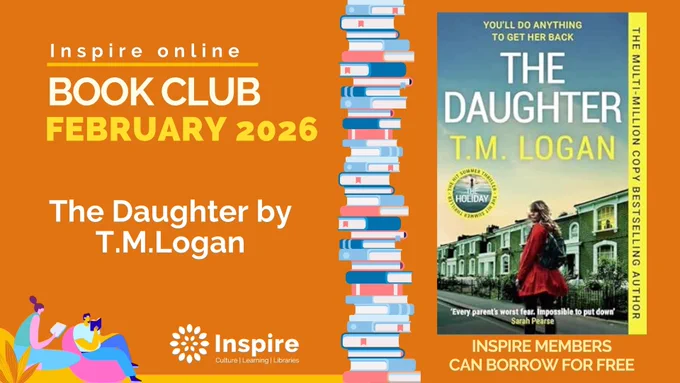 Image showing the fornt cover for February's Inspire Online Book Club pick 'The Daughter' by T.M.Logan