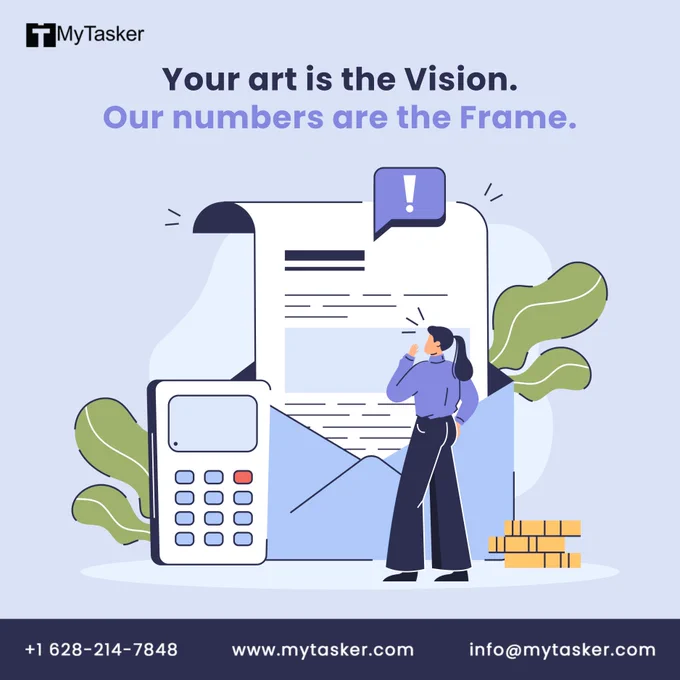 MyTasker accounting services for creative freelancers illustration featuring financial tools and the text: Your art is the Vision. Our numbers are the Frame.