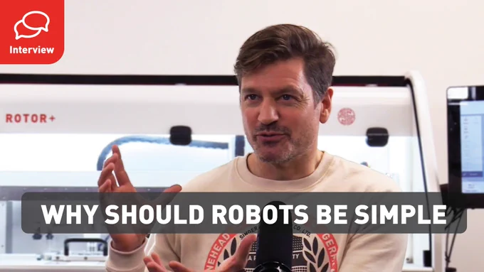 Why should robots be simple video thumbnail. An interview with Harry Singer - CEO of Singer Instruments. 