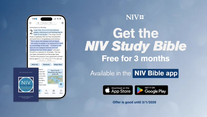 Promotional image for a free three-month trial of the NIV Study Bible when you download the NIV Bible App. Showing the app interface on a smartphone with the NIV Study Bible cover. Available for download from the Apple App Store and Google Play. Offer valid until March 1, 2026.