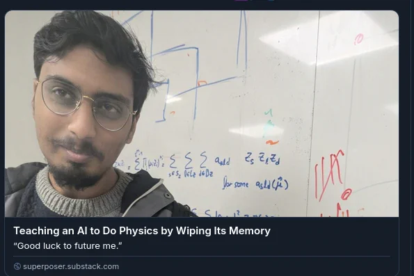 Teaching an AI to do Physics by Wiping its memory
