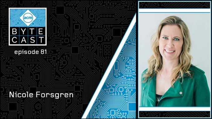 Nicole Forsgren ByteCast graphic