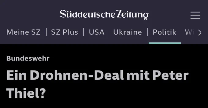 SÜDDEUTSCHE ZEITUNG: Bundeswehr
Ein Drohnen-Deal mit Peter Thiel?