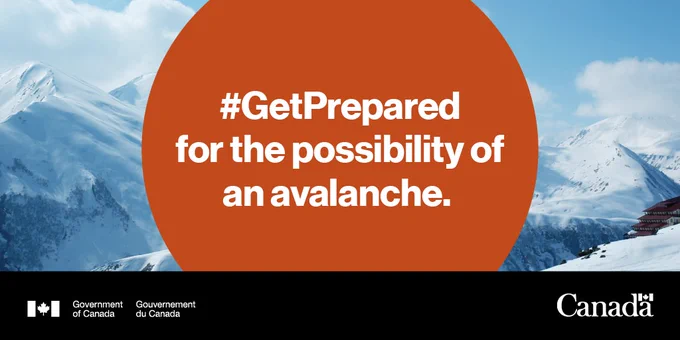 A snowy nature background. Text: Get Prepared for the possibility of an avalanche.