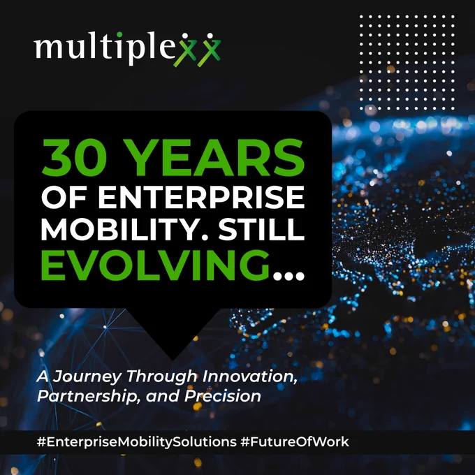 Multiplexx branded graphic featuring a digital global network background. Overlaid text reads “30 Years of Enterprise Mobility. Still Evolving…” with “30 Years” and “Evolving” highlighted in green. Subtitle reads “A Journey Through Innovation, Partnership, and Precision.”