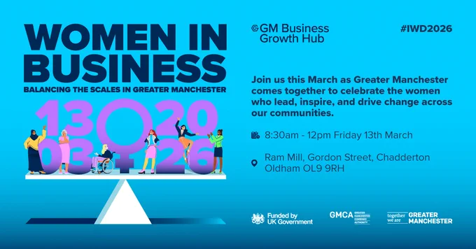 Promotional graphic for GM Business Growth Hub’s International Women’s Day 2026 event. Bold text reads “Women in Business: Balancing the Scales in Greater Manchester.” Illustrated women of diverse backgrounds stand on balancing scales beneath “IWD 2026,” symbolising equality and leadership. Event branding and Greater Manchester partners appear at the bottom.
