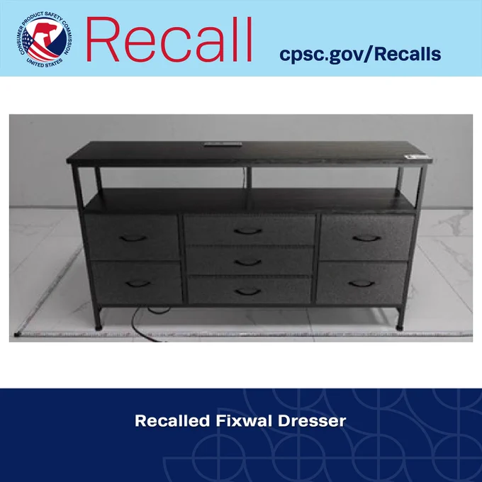 Recalled fixwal dresser.