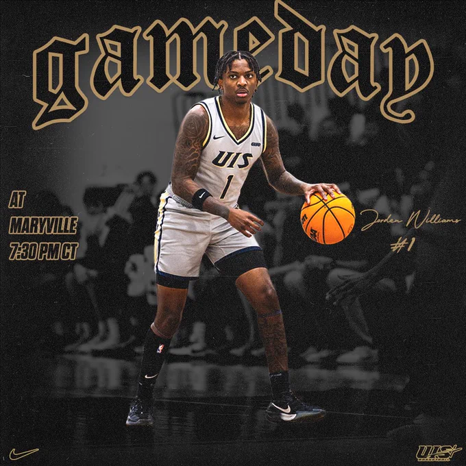 Game-day graphic featuring a UIS men’s basketball player, #1 Jorden Williams, dribbling an orange basketball on the court. He wears a white UIS uniform and looks forward in an athletic stance. The background is dark and blurred with the word “gameday” in large gold lettering at the top. Text on the left reads “At Maryville, 7:30 PM CT,” and text on the right reads “Jorden Williams #1.”