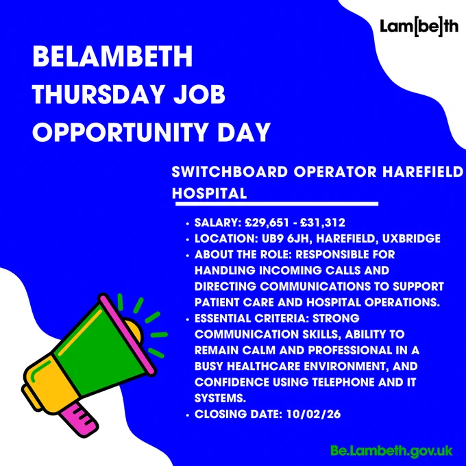 Graphic promoting a BeLambeth Thursday Job Opportunity Day for a Switchboard Operator role at Harefield Hospital, showing salary of £29,651 - £31,312, location in Harefield, Uxbridge, a brief role description, essential criteria, and a closing date of 10 February 2026, with Lambeth branding.