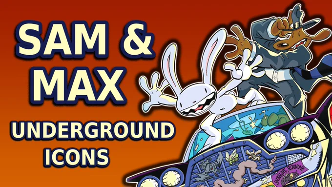 "Sam & Max: Underground Icons"