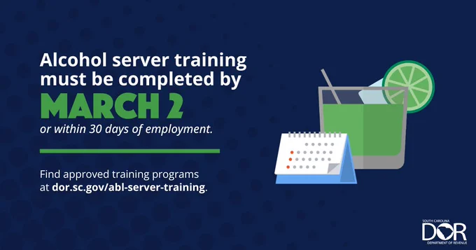 "Alcohol server training must be completed by March 2. Find approved training programs at dor.sc.gov/abl-server-training." An icon of a cocktail and a deadline reminder