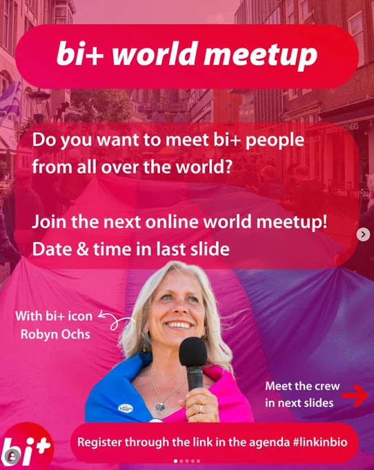 A promotional graphic for the "bi  world meetup" featuring a photo of bi  icon Robyn Ochs. Robyn is smiling into a microphone and draped in a bisexual pride flag. In the background, a crowd carries a massive bi  flag down a city street. Text overlays invite viewers to join the next online world meetup and register via the link in the bio. The Bi  Nederland logo is in the bottom corner.