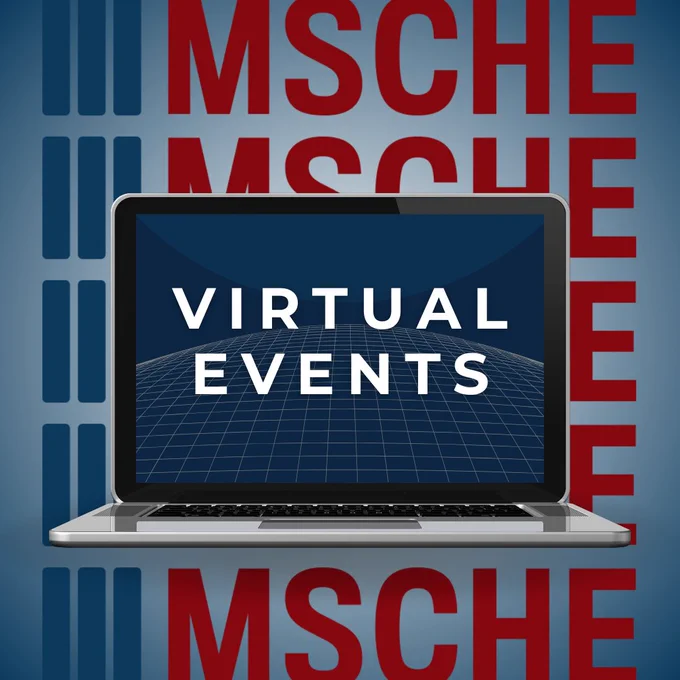 MSCHE Virtual Events. Graphic has a blue gradient background. Over the background, a repeated motif of the MSCHE logo. At the center, an open laptop element in which the laptop screen reads "virtual events."