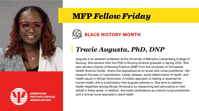 Tracie Augusta, PhD, DNP, is an assistant professor at the University of Memphis Loewenberg College of Nursing. She became their first PhD in Nursing Science graduate in Spring 2023. She also earned a Doctor of Nursing Practice (DNP) from the University of Tennessee Health Science Center, where she specialized as an acute care nurse practitioner. Her research focuses on hypertension, kidney disease, social determinants of health, and health equity in African Americans. A holistic approach to healing is essential for human health, this is a philosophy that Augusta adheres to. She aims to address health disparities among African Americans by researching and advocating on their behalf in these areas. In addition, she holds certifications as a family nurse practitioner and a clinical nurse specialist in adult health. 