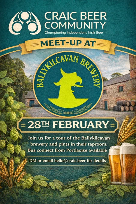 A poster detailing the Craic Beer Community trip to Ballykilcavan on 28th of February