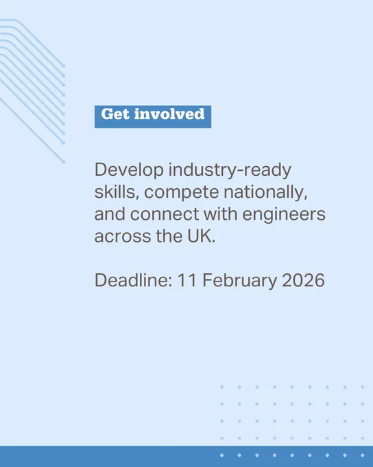 Invitation to develop engineering skills, compete nationally, and network with UK engineers before 11 February 2026.