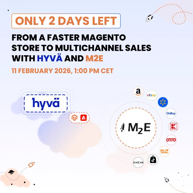 A webinar From a Faster Magento Store to Multichannel Sales with Hyvä and M2E 11 February 2026, 1:00 PM CET