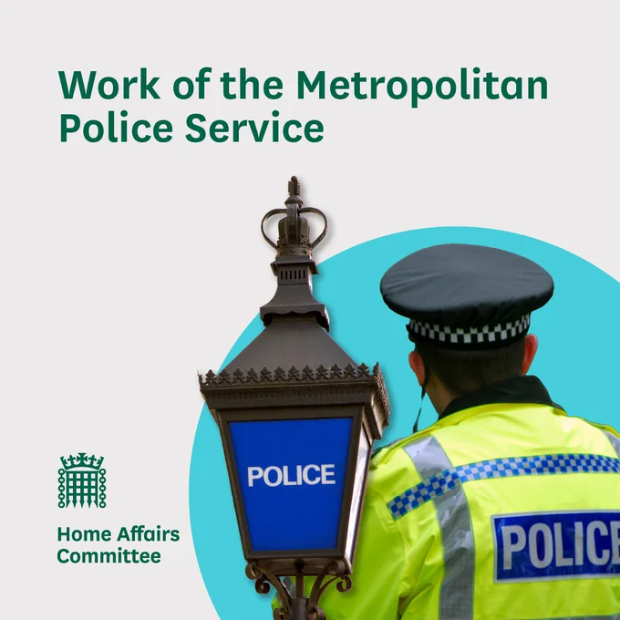 Work of the Metropolitan Police Service. Home Affairs Committee
