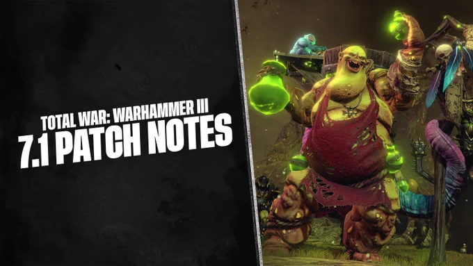 Festus pictured holding brews, with a blue Nurgling on his back. Text reads Total War Warhammer 3 7.1 Patch Notes.