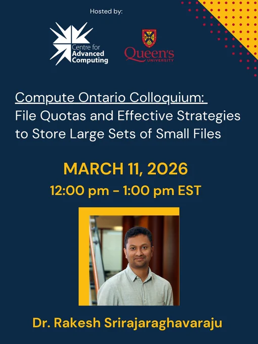 Compute Ontario Colloquium: File Quotas and Effective Strategies to Store Large Sets of Small Files. 

March 11, 2026
12:00 PM - 1:00 PM EST
Dr. Rakesh Raghavaraju