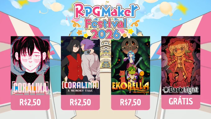 Um fundo de tons rosas e azuis com um prédio e a logo do 'RPG Maker Festival 2026' no topo.

Na frente, as capas e preços de 'Coralina' (R$ 2,50), 'Coralina: A Memory's Tale' (R$ 2,50), 'Ekorella Vol. 1' (R$ 7,50) e 'Dark Light' (GRÁTIS).