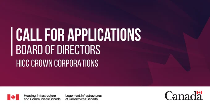 A maroon coloured background with a maple leaf in the bottom right corner and the following text on the left: Call for applications. Board of Directors. HICC Crown corporations.