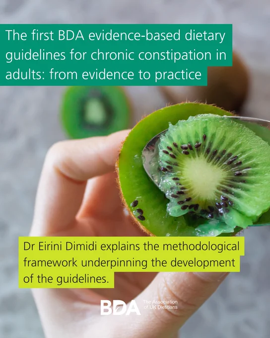 Close-up photo of a hand holding half a kiwi fruit, with a spoon scooping out the green flesh and black seeds. Overlaid text reads: “The first BDA evidence-based dietary guidelines for chronic constipation in adults: from evidence to practice.” A yellow text box says: “Dr Eirini Dimidi explains the methodological framework underpinning the development of the guidelines.” BDA logo shown at the bottom.