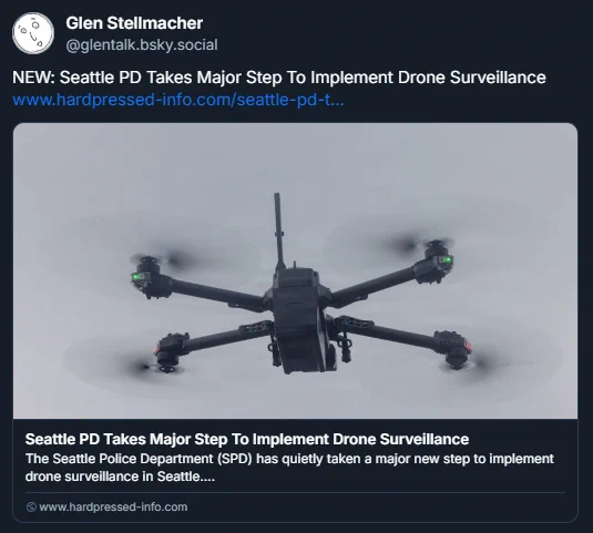NEW: Seattle PD Takes Major Step To Implement Drone Surveillance