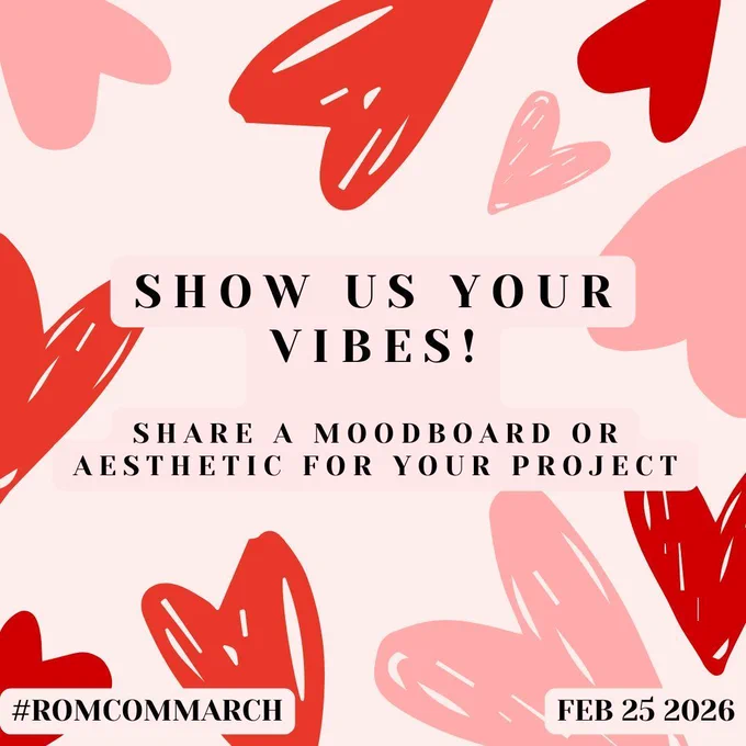 "Show Us Your Vibes! Share a moodboard or aesthetic for your project" in black uppercase letters. The background is pale pink with red and pink scribbled hearts.