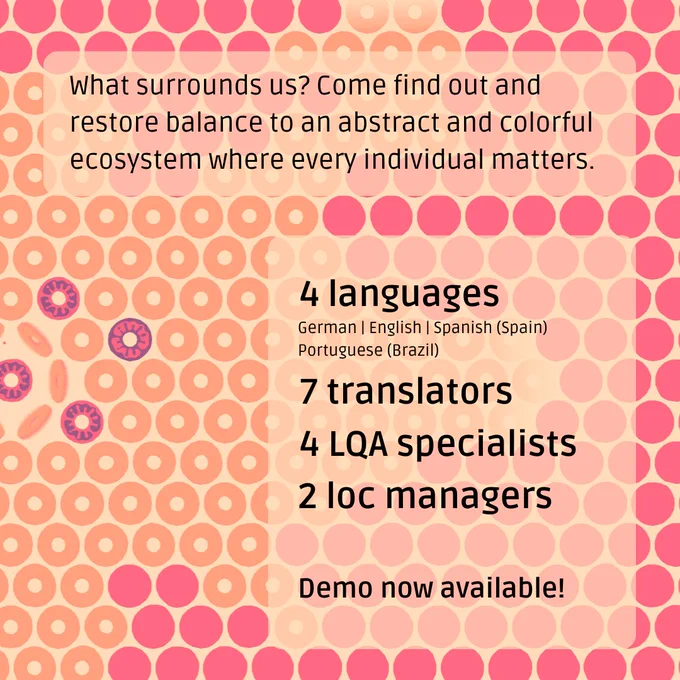 What surrounds us? 🤔 Come find out and restore balance to an abstract and colorful ecosystem where every individual matters. LocQuest localized What Surrounds Us? into 4 languages: German, English, Spanish (Spain), and Portuguese (Brazil)