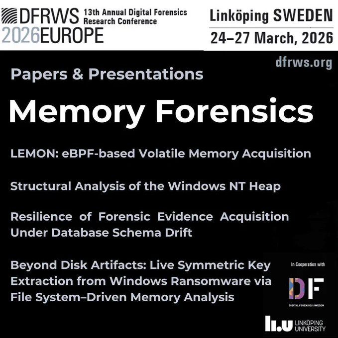 ✨DFRWS EU 2026 I Memory Forensics | Papers & Presentations

Foundational research and methodological rigor in volatile forensics.

👉 Program: https://dfrws.org/eu-2026-program/#wednesday
🧿Register: https://dfrws.org/conferences/dfrws-eu-2026/#Registration