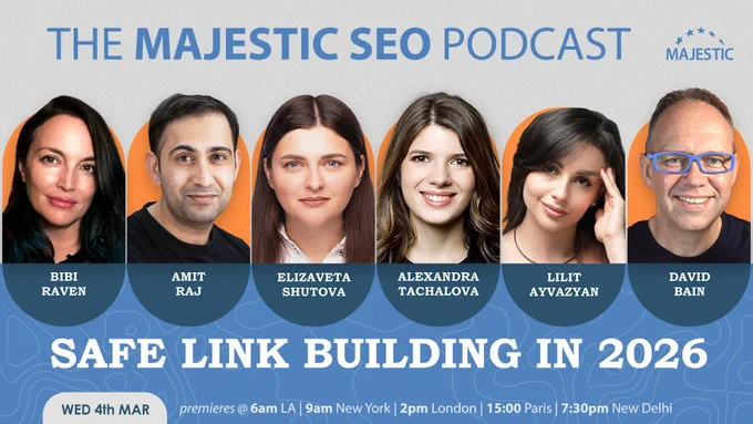 A promotional image for a webinar on "Safe Link Building in 2026" on March 4th featuring pictures of the host David Bain and the guests Amit Raj, Bibi Raven, Lilit Ayvazyan, Elizaveta Shutova, Alexandra Tachalova.