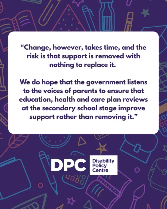 Purple Disability Policy Centre graphic displaying quote warning that education support may be removed without replacement, urging government to listen to parents and improve care plan reviews at secondary school stage, with illustrated background and logo.