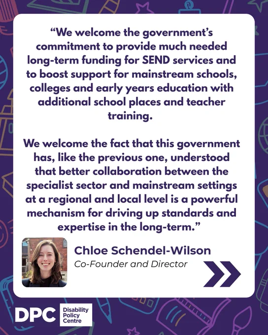 Purple Disability Policy Centre graphic with quote from Chloe Schendel-Wilson praising government funding for SEND services, teacher training, and collaboration between specialist and mainstream education, alongside her photo and organisation branding.